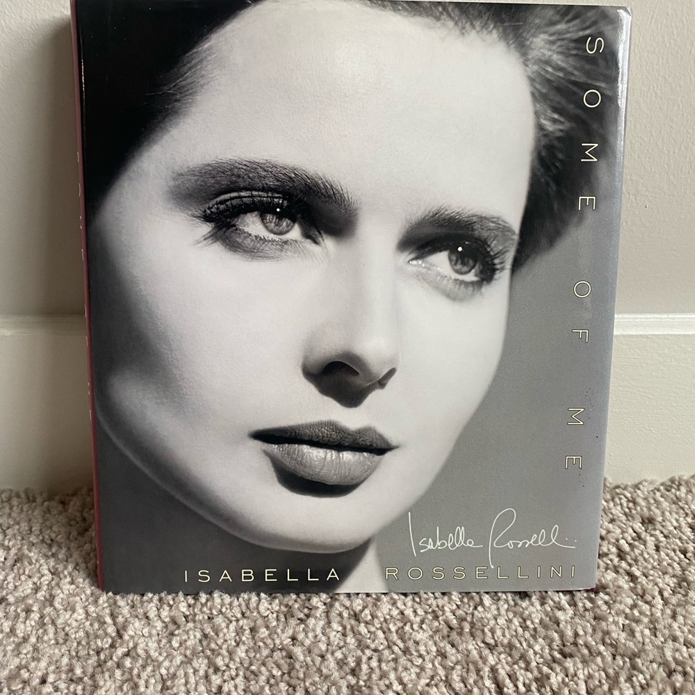 Some of me by Isabella Rossellini Book.Signed copy. Coffee Table Book
